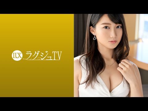 259LUXU-1076 ラグジュTV 1069 エロいスイッチが入った途端、小悪魔のような表情を浮かべねっとりとした舌使いを披露！止めどない快楽に感度が増した体が歓喜の反応を魅せる！高清海报